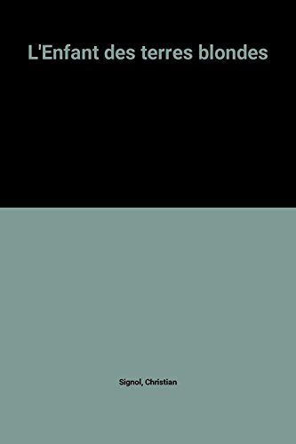 l'enfant des terres blondes
