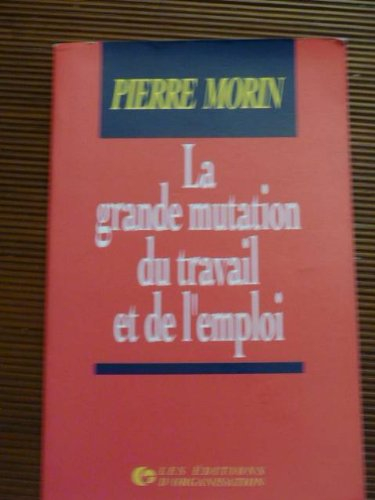 grande mutation du travail et de l'emploi