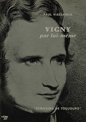 vigny par lui-meme
