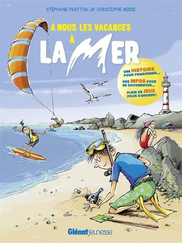 A nous les vacances à la mer