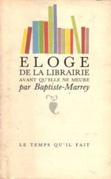Eloge de la librairie avant qu'elle ne meure