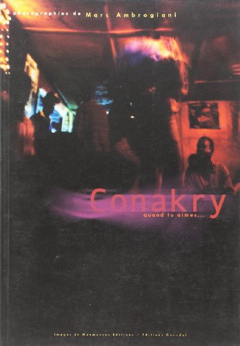 conakry : quand tu aimes, il faut partir