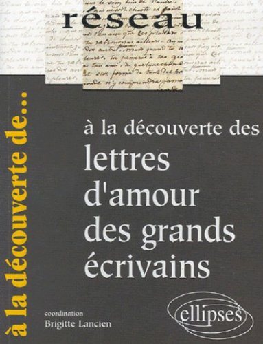 A la découverte des lettres d'amour des grands écrivains