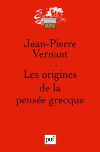 Les origines de la pensée grecque