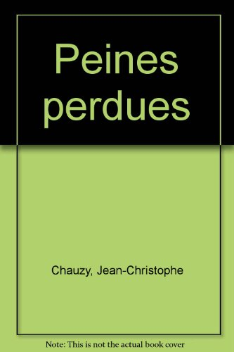 Peines perdues
