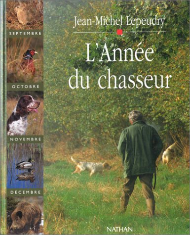 L'Année du chasseur