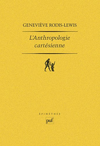L'Anthropologie cartésienne