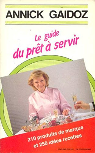 le guide du prêt à servir