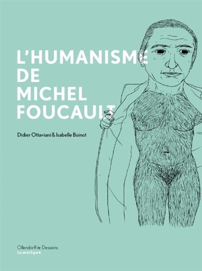 L'humanisme de Michel Foucault