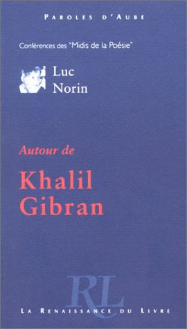 Autour de Khalil Gibran