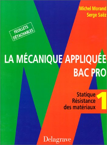La mécanique appliquée bac pro 1