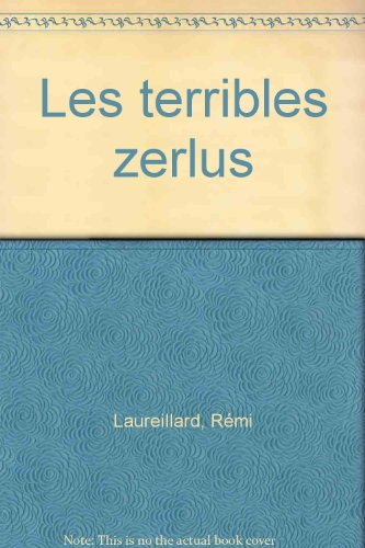 Les Terribles Zerlus