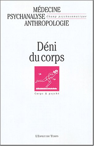 Champ psychosomatique, n° 33. Déni du corps