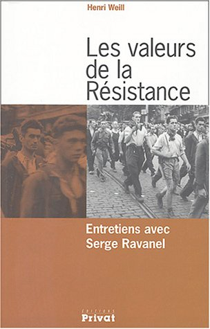 Les valeurs de la Résistance : entretiens avec Serge Ravanel