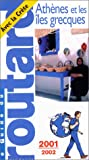 Athènes et les Îles grecques 2001-2002