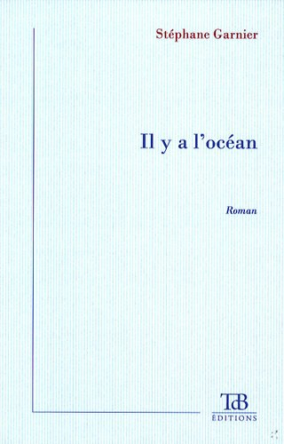 il y a l'océan