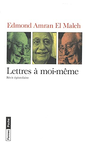 Lettres à moi-même: Récit épistolaire