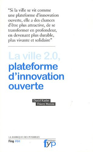 La ville 2.0, plateforme d'innovation ouverte