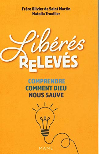 C'est la faute à Adam ! : comprendre avec des mots simples comment Dieu nous sauve du péché et de la