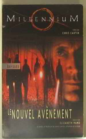 Millennium : inspiré de la série créée par Chris Carter. Vol. 1. Le nouvel avènement