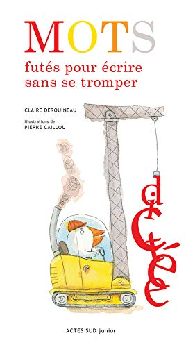 Mots futés pour écrire sans se tromper