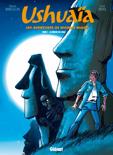 Ushuaïa : les aventures de Nicolas Hulot. Vol. 1. Le trésor des Moaï