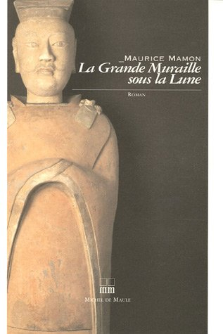 La grande muraille sous la lune