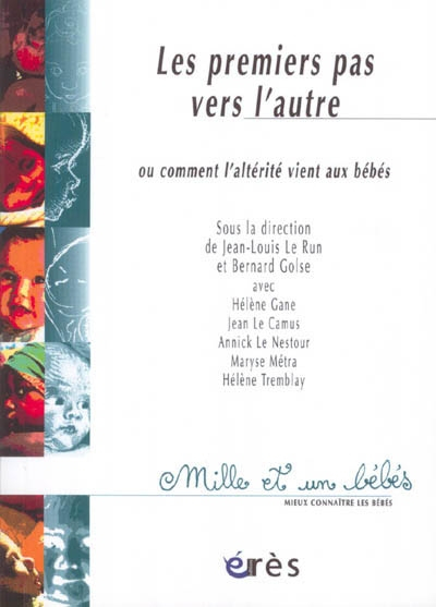 Les premiers pas vers l'autre, ou comment l'altérité vient aux bébés