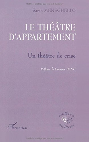 Le théâtre d'appartement : un théâtre de crise