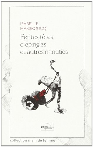 Petites têtes d'épingles et autres minuties