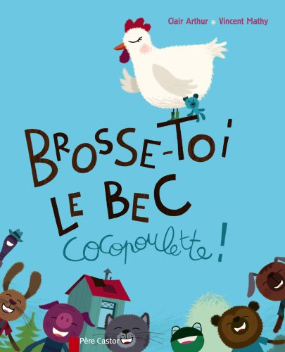 Brosse-toi le bec, Cocopoulette !