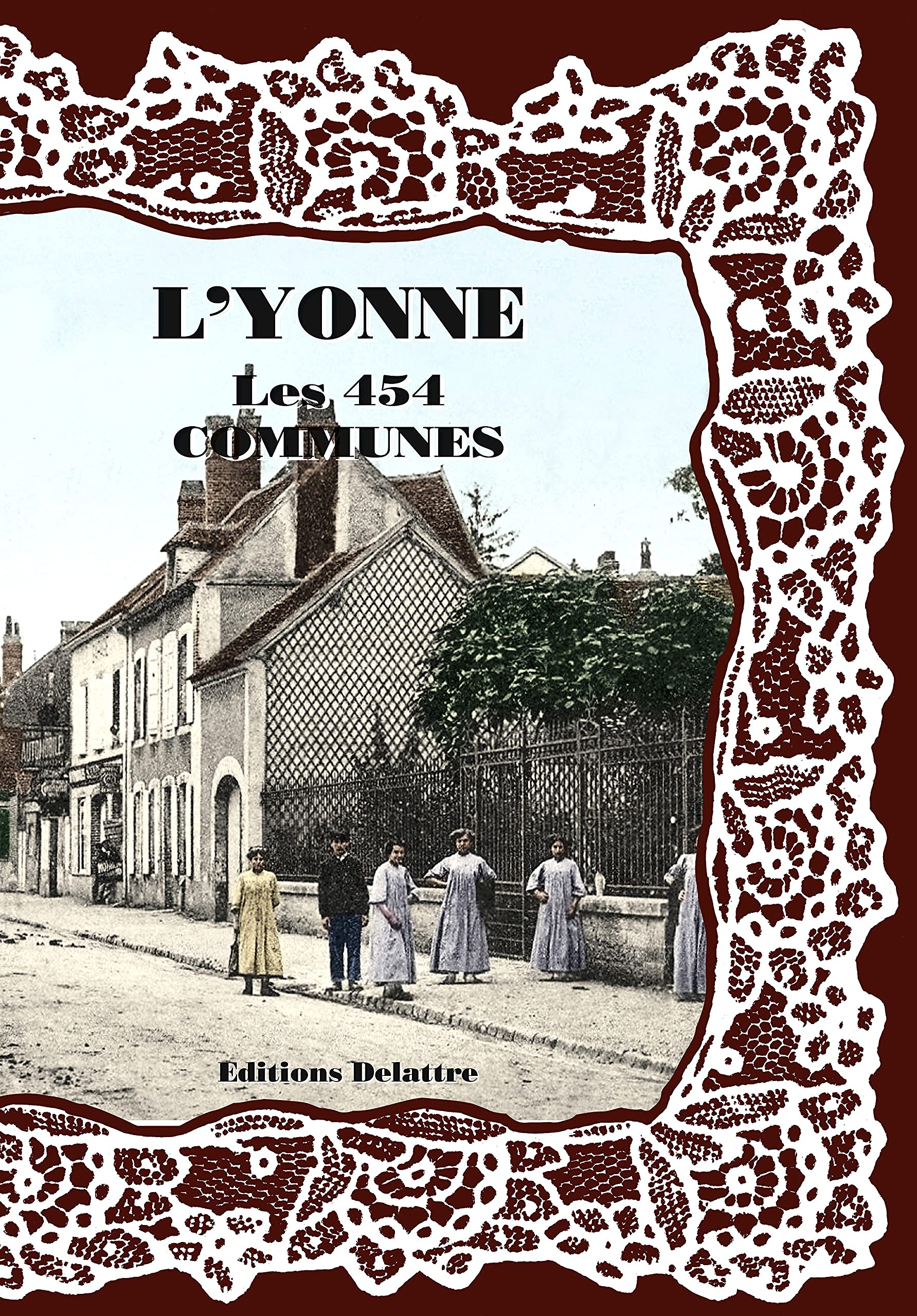 L'Yonne, les 454 communes