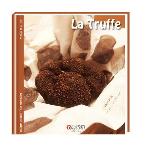 La truffe : le sacre du diamant noir