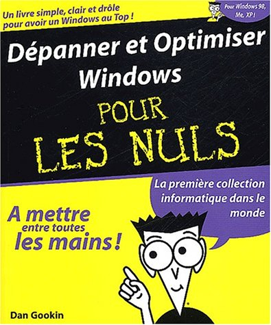 Dépanner et optimiser Windows XP pour les nuls