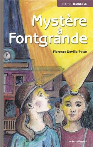 Mystère à Fontgrande