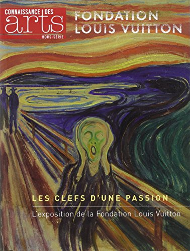 Les clefs d'une passion : l'exposition de la Fondation Louis Vuitton