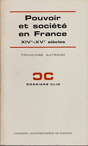 pouvoir et société en france xiv xve siècles