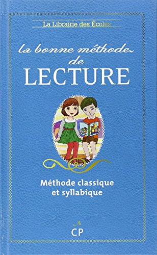 La bonne méthode de lecture : méthode Cuissart