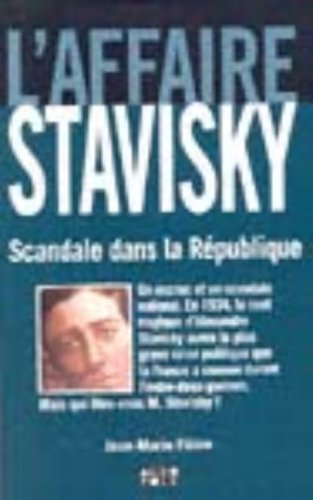 L'affaire Stavisky : scandale dans la République