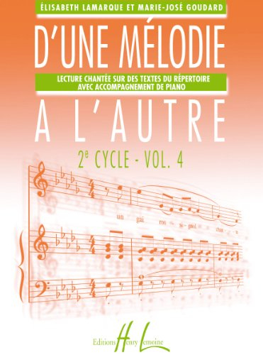 D'une mélodie à l'autre Volume 4
