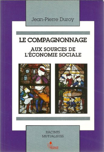 le compagnonnage aux sources de l'économie sociale