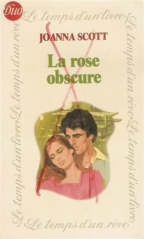 La Rose obscure