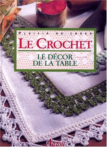 Le crochet : décor de la table