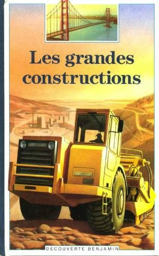 Les Grandes constructions