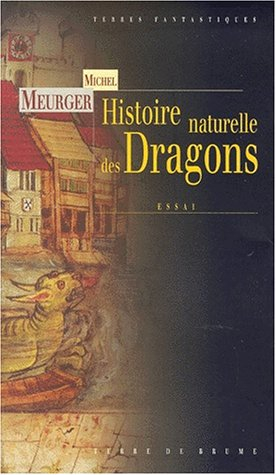 Histoire naturelle des dragons