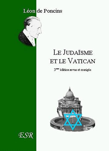 le judaïsme et le vatican : une tentative de subversion spirituelle ?