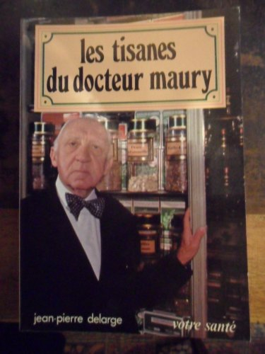 Les tisanes du docteur Maury