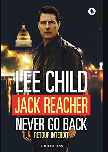 Jack Reacher, never go back : retour interdit