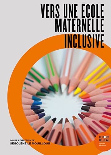Vers une école maternelle inclusive : perspectives européennes pour une alliance éducative