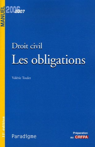 droit civil : les obligations, édition 2006-2007